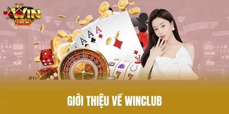 Giới thiệu về Winclub