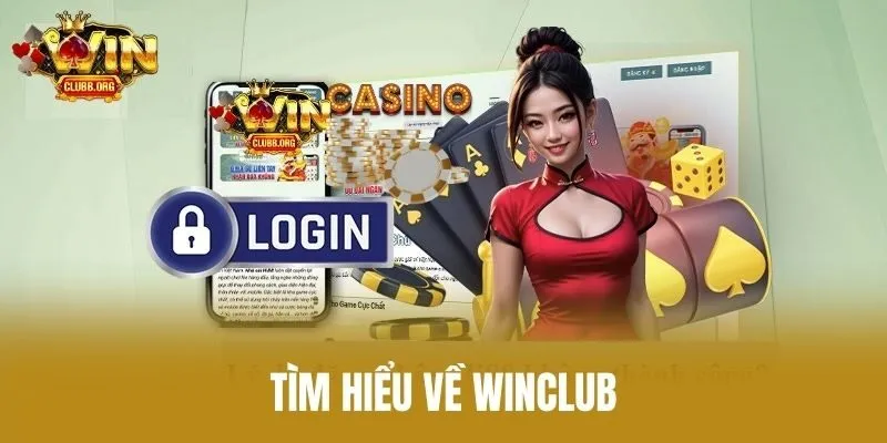 Tìm Hiểu Về Winclub